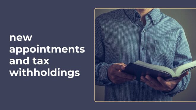 New Appointments and Tax Withholdings